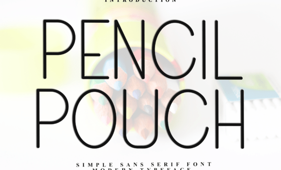 Pencil Pouch Font - Featured Image