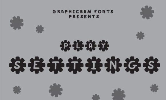 Play Settings Font - Featured Image