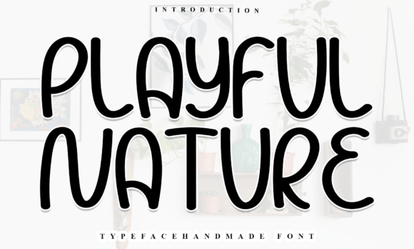 Playful Nature Font Fonts Free Download Playful Nature Font - Featured Image