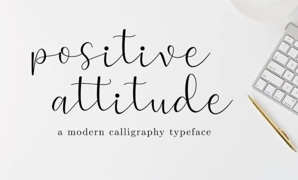 Positive Attitude Font Fonts Free Download Positive Attitude Font - Featured Image