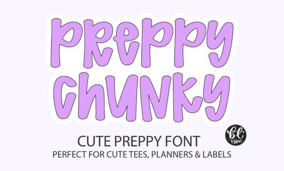 Preppy Chunky Font - Featured Image