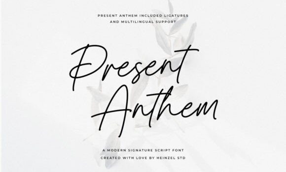 Present Anthem Font Fonts Free Download Present Anthem Font - Featured Image