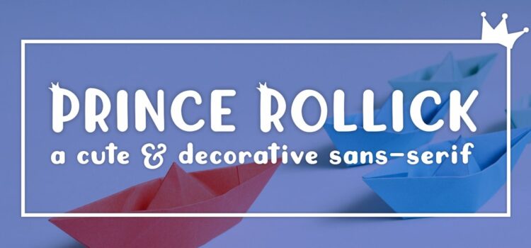 Prince Rollick Font - Featured Image