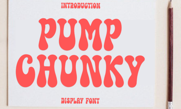 Pump Chunky Font - Featured Image