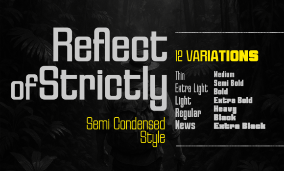 Reflect of Strictly Semi Condensed Font - Featured Image