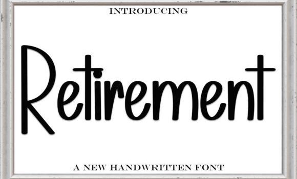 Retirement Font Fonts Free Download Retirement Font - Featured Image