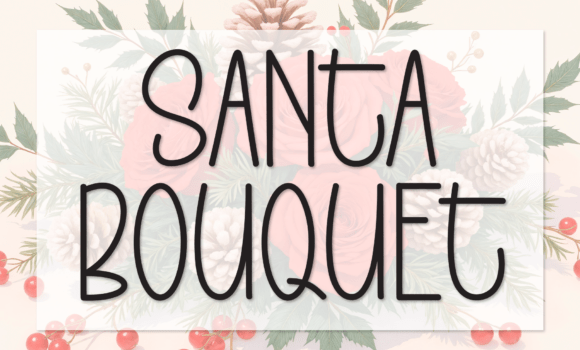 Santa Bouquet Font - Featured Image