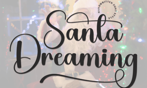 Santa Dreaming Font - Featured Image