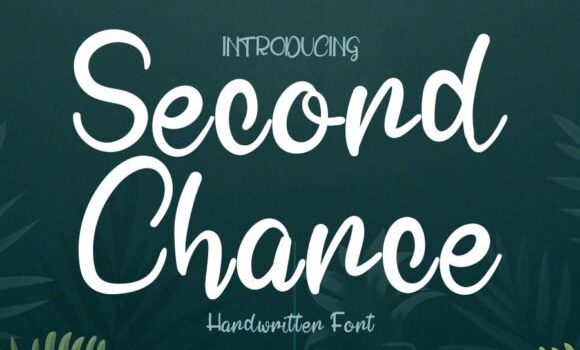 Second Chance Font - Featured Image