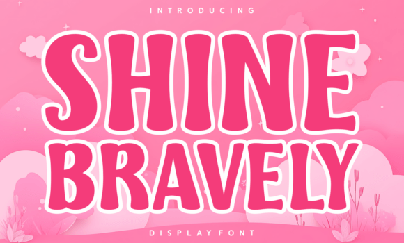 Shine Bravely Font - Featured Image