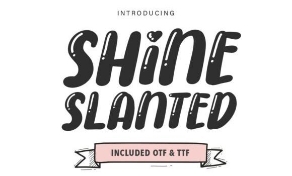 Shine Slanted Font Fonts Free Download Shine Slanted Font - Featured Image