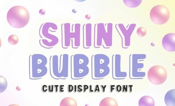 Shiny Bubble Font - Featured Image