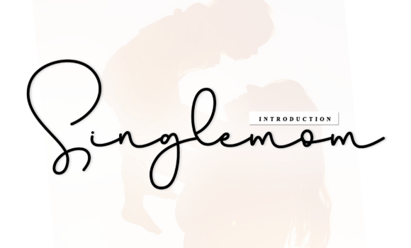Singlemom Font Fonts Free Download Singlemom Font - Featured Image